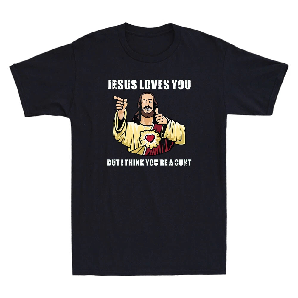 Jesus Loves You I Think You're - مراجعة Street Fashion Quotes وسعره