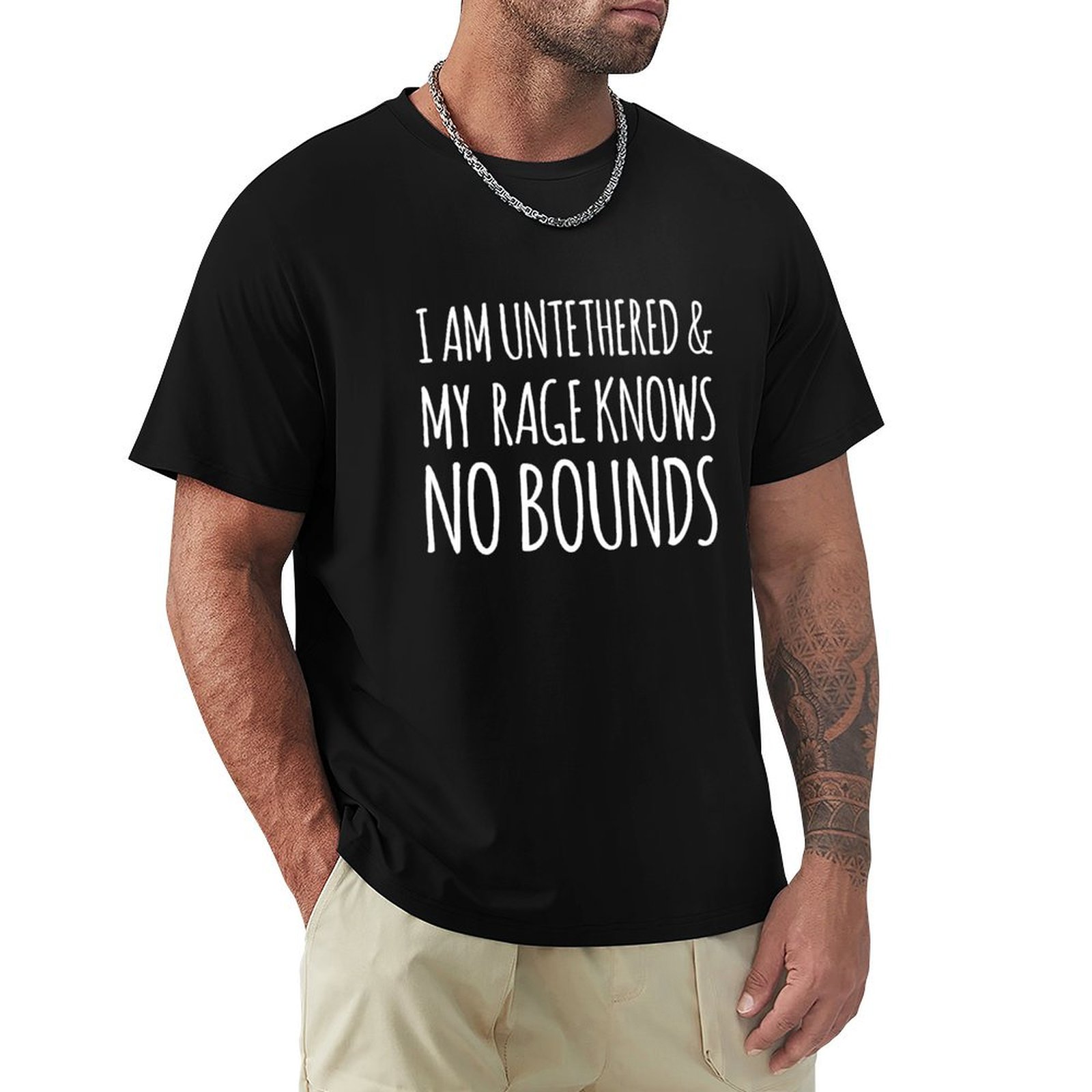 I am untethered and my rage kn - مراجعة Street Fashion Quotes وسعره